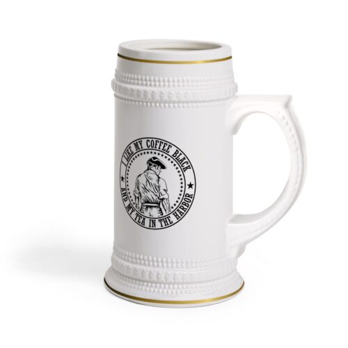 I Like My Coffee Black and My Tea In The Harbor