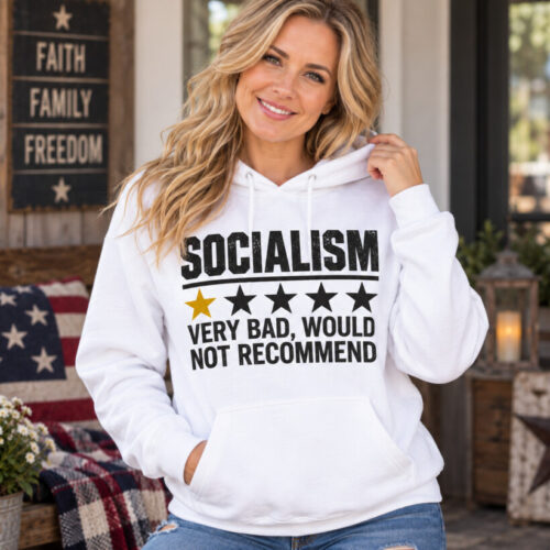 Hoodie — "Socialism: Very Bad, Would Not Recommend" Graphic Pullover
