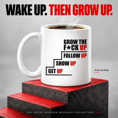 Grow Up Mug