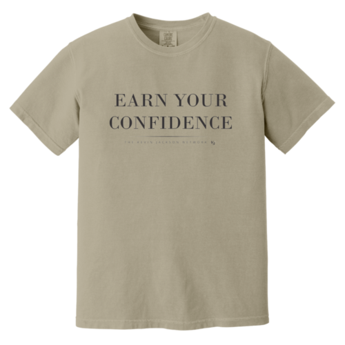 Earn Your Confidence Short Sleeve Tee
