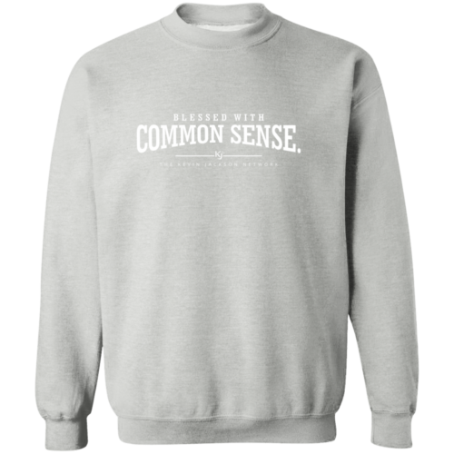 Blessed with Common Sense White Letter Sweatshirt