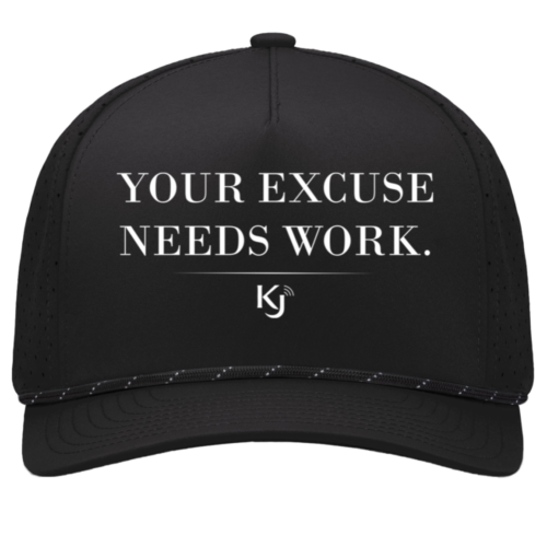 Your Excuse Needs Work White Letter Cap